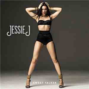Jessie J - Sweet Talker