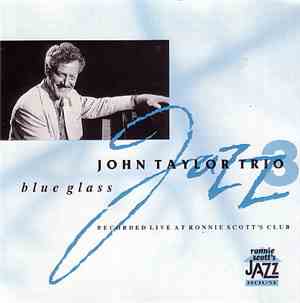 John Taylor Trio - Blue Glass