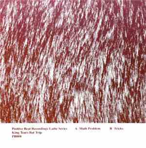 King Tears Bat Trip - Positive Beat Recordings Lathe Series