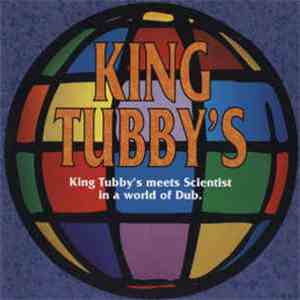 King Tubby's Meets Scientist - In A World Of Dub