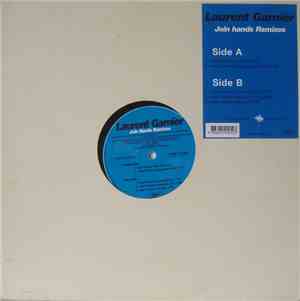 Laurent Garnier - Join Hands (Remixes)