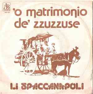 Li Spaccanapoli - 'O Matrimonio De' Zzuzzuse