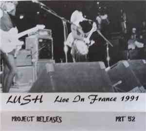 Lush - Live In France,U.K