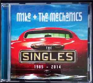 Mike + The Mechanics - The Singles 1985 - 2014