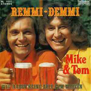 Mike & Tom - Remmi-Demmi