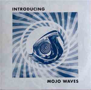 Mojo Waves - Introducing Mojo Waves