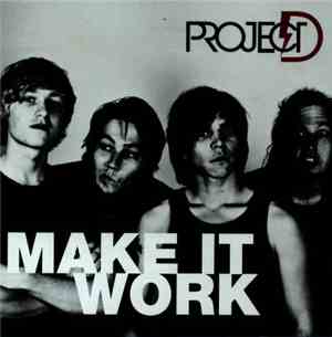 Project D  - Make It Work
