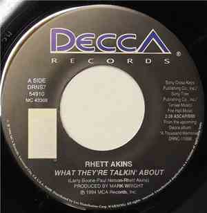 Rhett Akins - What They're Talkin' About