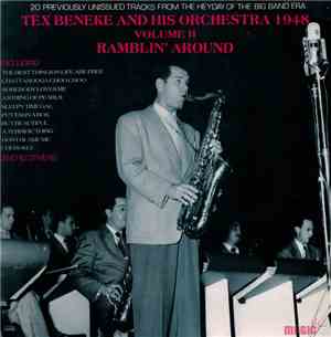 Tex Beneke And His Orchestra - 1948 Vol II Ramblin' Around