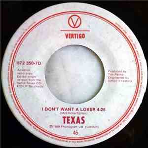 Texas - I Don't Want A Lover