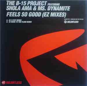 The B-15 Project Featuring Shola Ama & Ms. Dynamite - Feels So Good (EZ Mix ...