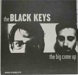 The Black Keys - The Big Come Up