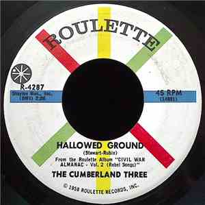 The Cumberland Three - Hallowed Ground / So Long (It's Been Good To Know You)