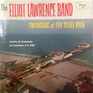 The Elliot Lawrence Band - Swinging At The Steel Pier