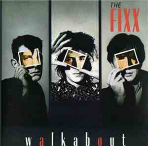The Fixx - Walkabout