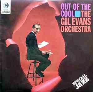 The Gil Evans Orchestra - Out Of The Cool