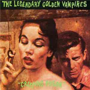 The Legendary Golden Vampires - Creeping Poison