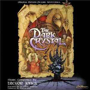 Trevor Jones - The Dark Crystal (Original Motion Picture Soundtrack)