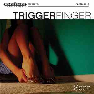 Triggerfinger - Soon (Unplugged)