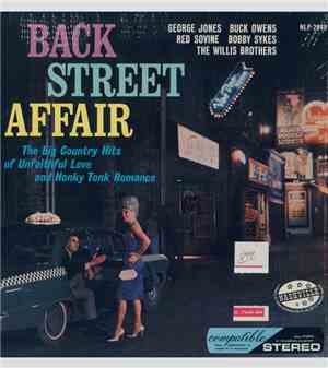 Various - Back Street Affair: The Big Country Hits Of Unfaithful Love And H ...