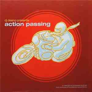 Various - DJ Deeno Presents Action Passing