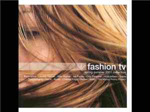 Various - Fashion TV Spring-Summer 2001 Collection