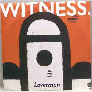 Witness  - Loverman