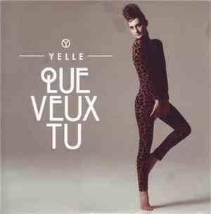 Yelle - Que Veux Tu