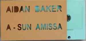 Aidan Baker & A-Sun Amissa - Untitled