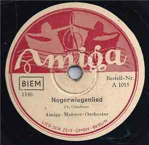 Amiga-Meister-Orchester / Amiga-Tanz-Orchester, E. Harten - Negerwiegenlied ...