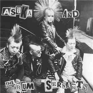 Asuka And The Bum Servants - Asuka And The Bum Servants