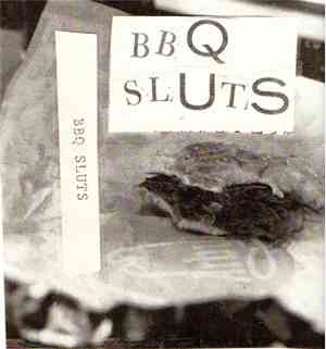 Bbq Sluts - Bbq Sluts
