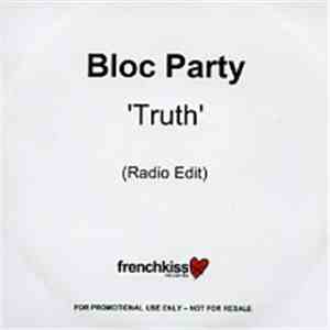 Bloc Party - Truth