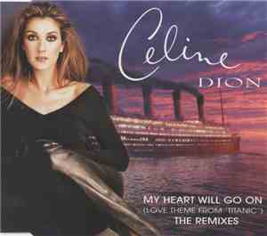 Celine Dion - My Heart Will Go On