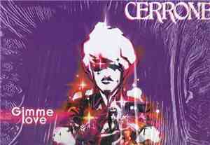 Cerrone - Give Me Love