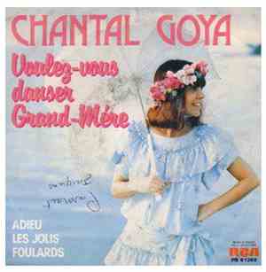 Chantal Goya - Voulez-Vous Danser Grand-Mère / Adieu Les Jolis Foulards