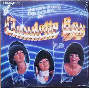 Claudette Bay - Chansons Douces Bien Arrosées...