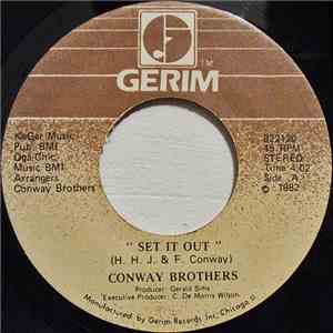 Conway Brothers - Set It Out / Gonna Refuse Your Love