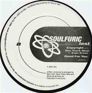 Copyright Presents One Track Mind Featuring Angie Brown - Good For You