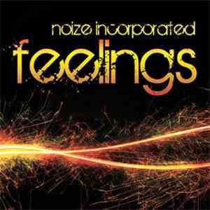 DJ Fen Presents Noize Incorporated - Feelings