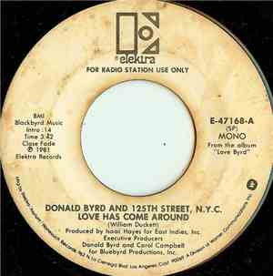 Donald Byrd & 125th Street, N.Y.C. - Love Has Come Around
