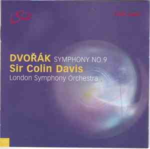 Dvořák - Sir Colin Davis, London Symphony Orchestra - Symphony No 9
