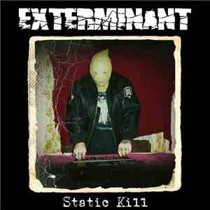 Exterminant - Static Kill