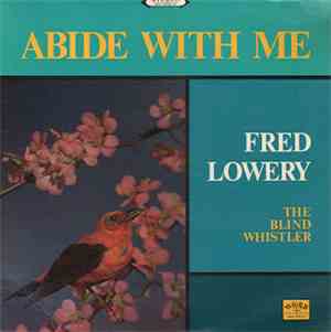 Fred Lowery  - Abide With Me