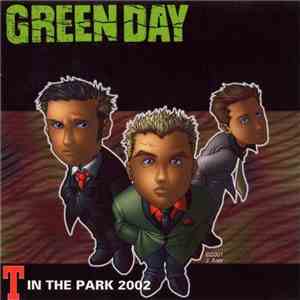 Green Day - Live T In The Park 2002