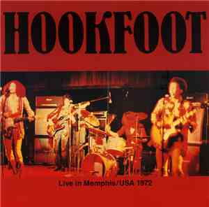 Hookfoot - Live In Memphis / USA 1972