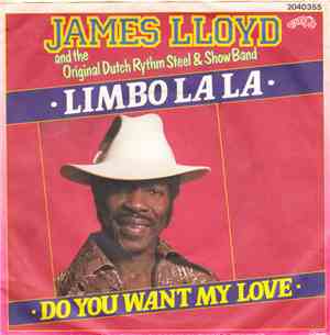 James Lloyd And The Original Dutch Rythm Steel & Show Band - Limbo La La