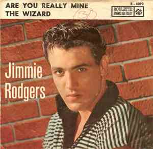 Jimmie Rodgers  With Hugo Peretti & His Orchestra - Are You Really Mine / T ...