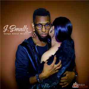 J.Smallz - Songs About Women