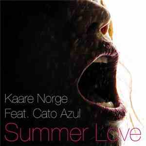 Kaare Norge Feat. Cato Azul - Summer Love